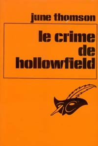 Livrenpoche : Le crime de Hollowfield - June Thomson - Livre