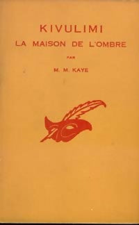 Livrenpoche : Kivulimi la maison de l'ombre - M. M. Kaye - Livre