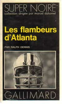 Livrenpoche : Les flambeurs d'Atlanta - Ralph Dennis - Livre