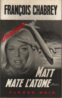 Livrenpoche : Matt mate l'atome - François Chabrey - Livre