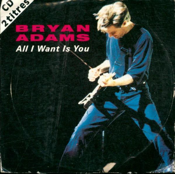 Livrenpoche : Bryan Adams - All I Want Is You - Bryan Adams - CD