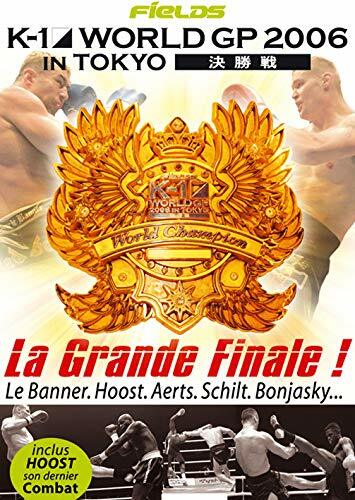 Livrenpoche : K-1 World Gp 2006 in Tokyo - XXX - DVD
