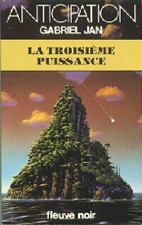 Livrenpoche : La troisième puissance - Gabriel Jan - Livre