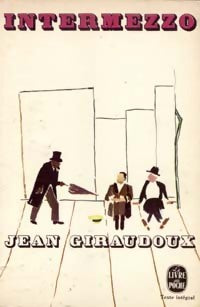Intermezzo - Jean Giraudoux -  Le Livre de Poche - Livre
