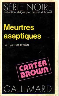 Livrenpoche : Meurtres aseptiques - Carter Brown - Livre
