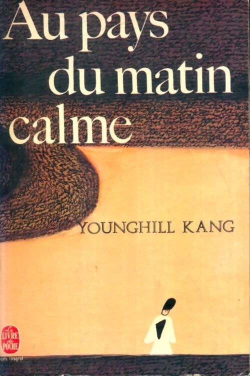 Livrenpoche : Au pays du matin calme - Younghill Kang - Livre