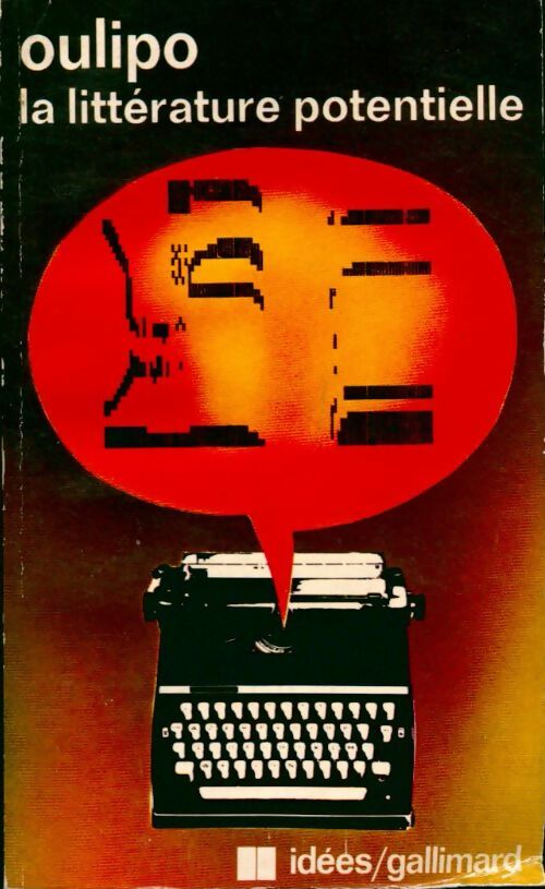 La littérature potentielle - Oulipo - Livre
