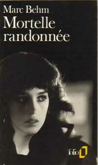 Livrenpoche : Mortelle randonnée - Marc Behm - Livre