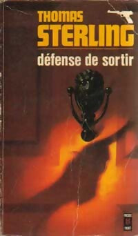 Livrenpoche : Défense de sortir - Thomas Sterling - Livre