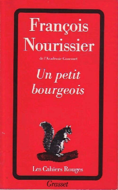 Livrenpoche : Un petit bourgeois - François Nourissier - Livre