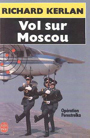 Livrenpoche : Vol sur Moscou - Richard Kerlan - Livre