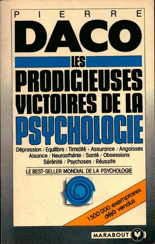 Livrenpoche : Les prodigieuses victoires de la psychologie moderne - Pierre Daco - Livre