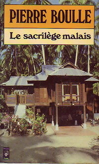 Livrenpoche : Le sacrilège malais - Pierre Boulle - Livre
