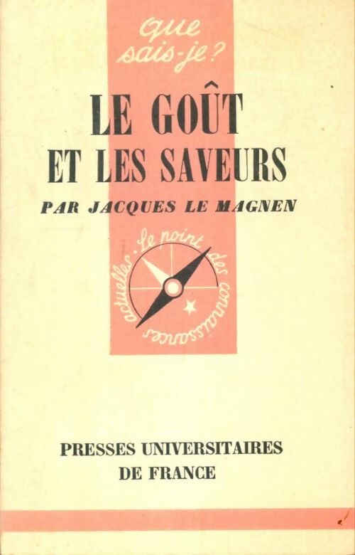 Livrenpoche : Le goût et les saveurs - J. Le Magnen - Livre