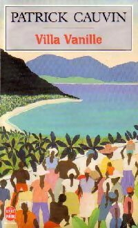 Livrenpoche : Villa Vanille - Patrick Cauvin - Livre