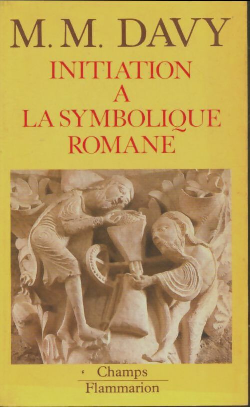 Livrenpoche : Initiation à la symbolique romane - Marie-Madeleine Davy - Livre