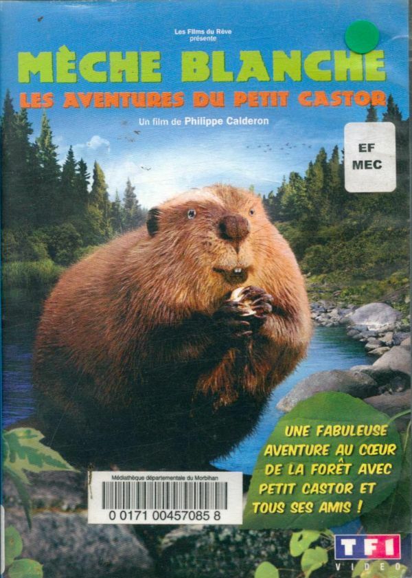 Livrenpoche : Mèche Blanche, Les Aventures du Petit Castor - Philippe Calderon - DVD