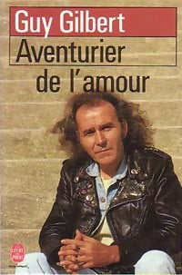 Livrenpoche : Aventurier de l'amour - Guy Gilbert - Livre