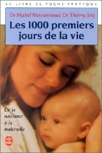 Livrenpoche : Les 1000 premiers jours de la vie - Dr Thierry Joly - Livre