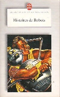 Histoires de Robots - Collectif - Livre