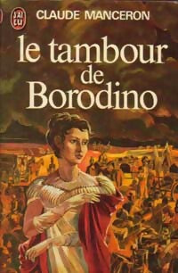 Livrenpoche : Le tambour de Borodino - Claude Manceron - Livre