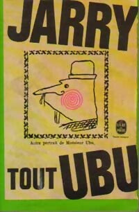 Tout Ubu - Alfred Jarry -  Le Livre de Poche - Livre