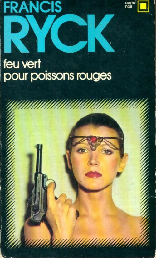 Livrenpoche : Feu vert pour poissons rouges - Francis Ryck - Livre