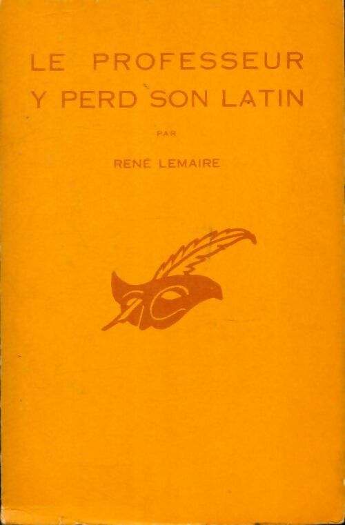 Livrenpoche : Le professeur y perd son latin - René Lemaire - Livre