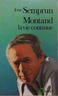 Livrenpoche : Montand, la vie continue - Semprun - Jorge Semprun - Livre
