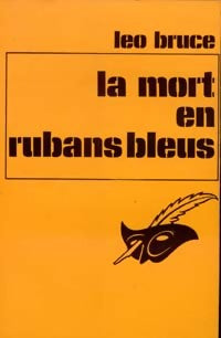 Livrenpoche : La mort en rubans bleus - Léo Bruce - Livre