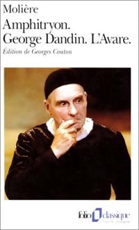 Amphitryon / Georges Dandin / L'avare - Molière -  Folio - Livre