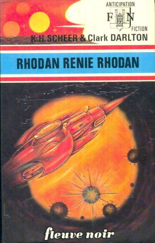 Livrenpoche : Rhodan renie Rhodan - Clark Darlton - Livre