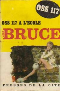 Livrenpoche : OSS 117 à l'école - Jean Bruce - Livre