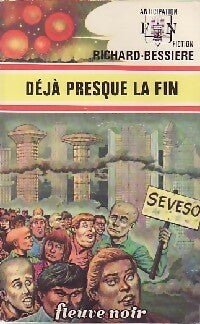 Livrenpoche : Déjà presque la fin - Francois-Richard Bessière - Livre