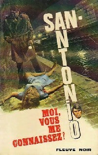 Moi, vous me connaissez ? - San-Antonio - Livre