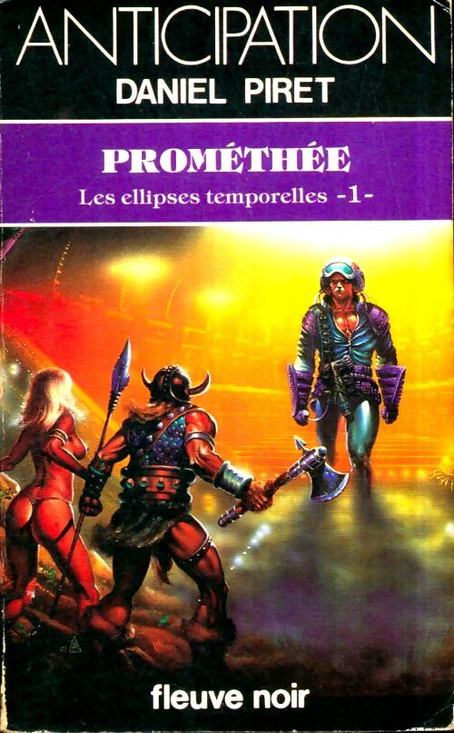Livrenpoche : Les ellipses temporelles Tome I : Prométhée - Daniel Piret - Livre