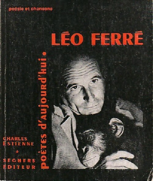 Livrenpoche : Léo Ferré - Charles Estienne - Livre