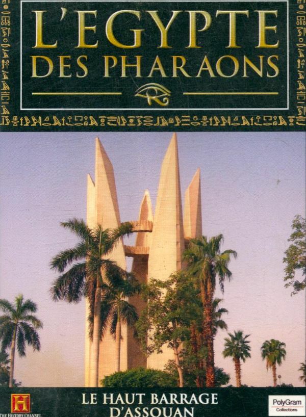 Livrenpoche : L'Egypte Des Pharaons Le Haut Barrage D'Assouan - XXX - DVD