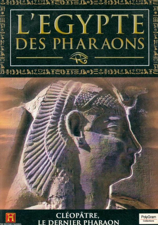 Livrenpoche : L'Egypte Des Pharaons : Cléopatre, Le Dernier Pharaon - XXX - DVD
