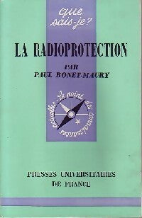 Livrenpoche : La radioprotection - Paul Bonet-Maury - Livre