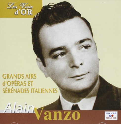 Livrenpoche : Grands Airs D'Opéra Et Sérénades Italiennes 1959-1961 - Alain Vanzo - CD