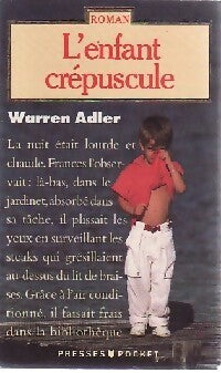 Livrenpoche : L'enfant crépuscule - Warren Adler - Livre