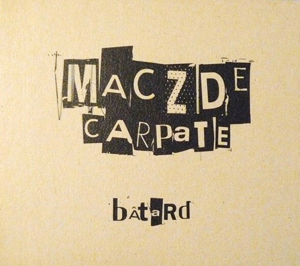 Livrenpoche : Maczde Carpate - Bâtard - Maczde Carpate - CD