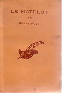 Le matelot - Henry Holt - Livre