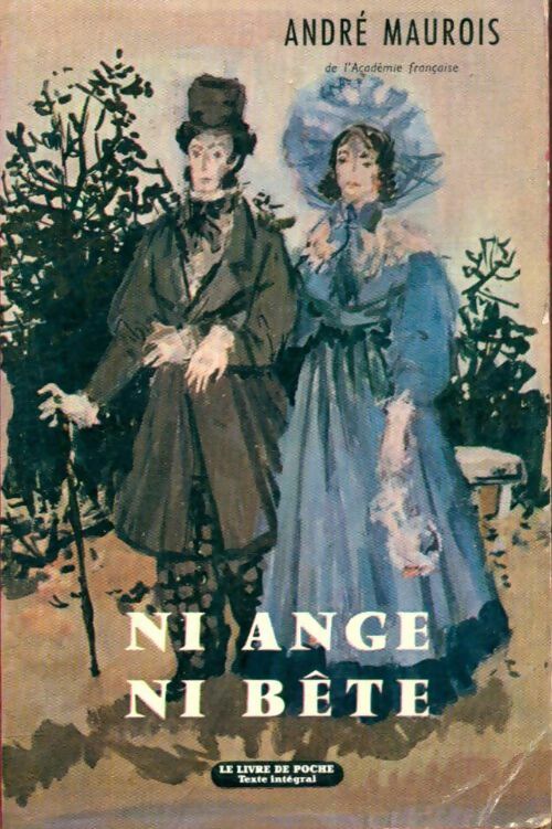 Livrenpoche : Ni ange ni bête - André Maurois - Livre