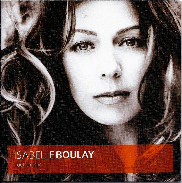Livrenpoche : Isabelle Boulay - Tout Un Jour - Isabelle Boulay - CD
