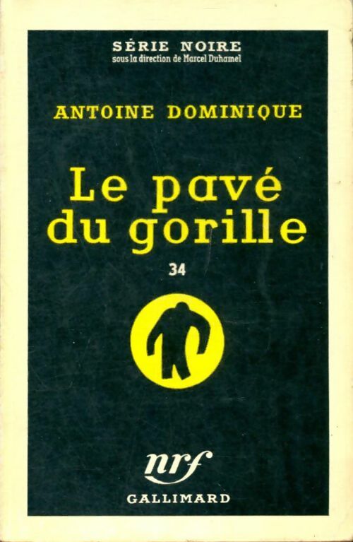 Livrenpoche : Le pavé du gorille - Antoine-L. Dominique - Livre