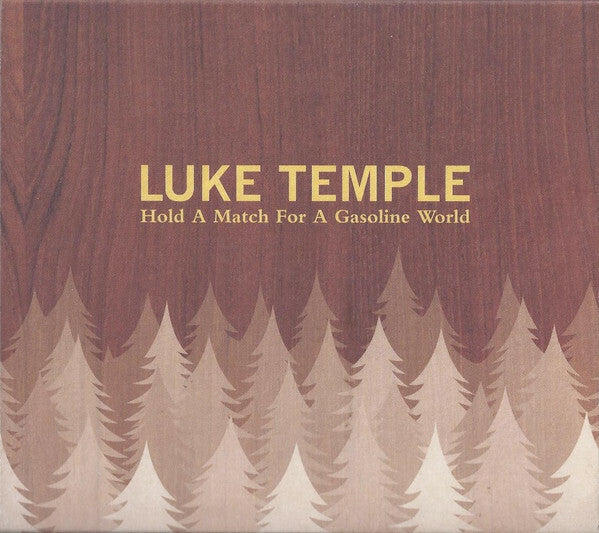 Livrenpoche : Luke Temple - Hold A Match For A Gasoline World - Luke Temple - CD