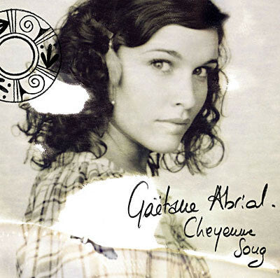Livrenpoche : Gaëtane Abrial - Cheyenne Song - Gaëtane Abrial - CD