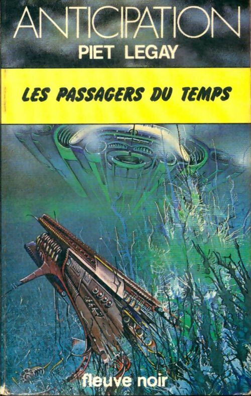 Livrenpoche : Les passagers du temps - Piet Legay - Livre